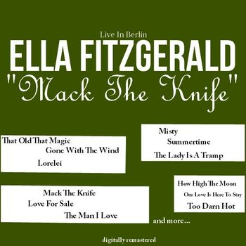 Ella Fitzgerald Mack The Knife Listen With Lyrics Deezer