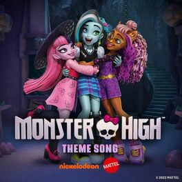 Album cover of Monster High Theme Song (From the 2022 Television Series)