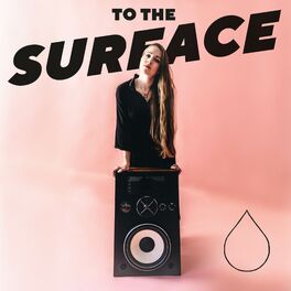 Album cover of To The Surface