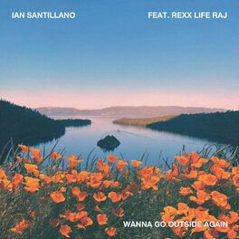 Album cover of Wanna Go Outside Again (feat. Rexx Life Raj) [2021 Version]