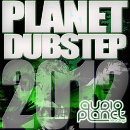 Album cover of Planet Dubstep 2012