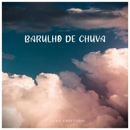 Album cover of Sono Profundo: Barulho de Chuva