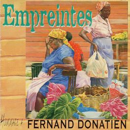 Album cover of Empreintes, vol. 1 (Hommage à Fernand Donatien)