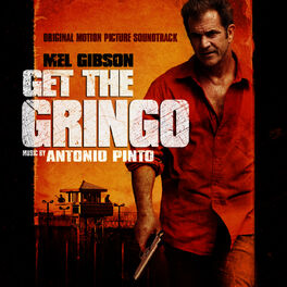 Album cover of Get the Gringo (Original Motion Picture Soundtrack)
