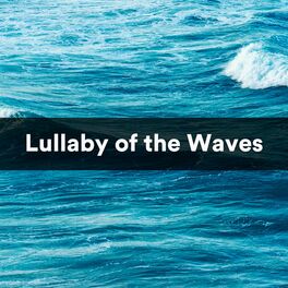 Album cover of Lullaby of the Waves