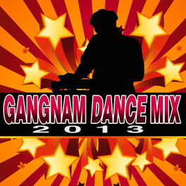 Album cover of Gangnam Dance Mix 2013