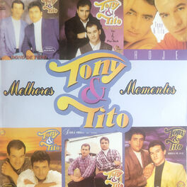 Album cover of Melhores Momentos Tony & Tito