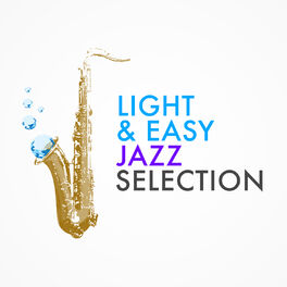Album cover of Light & Easy Jazz Selection