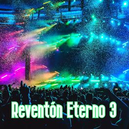 Album cover of Reventón Eterno Vol. 3