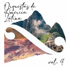 Album cover of Orquestas de América Latina, Vol. 4