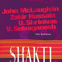 Album cover of Remember Shakti The Believer