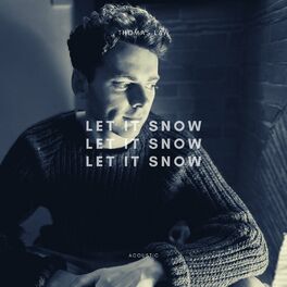 Album cover of Let it Snow! Let it Snow! Let It Snow! (Acoustic)