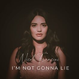 Album cover of I`m Not Gonna Lie