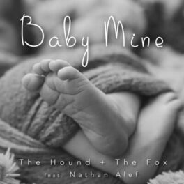 Album cover of Baby Mine (feat. Nathan Alef)