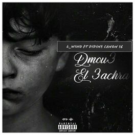 Album cover of Dmou3 el 3achra (feat. Didine canon 16)