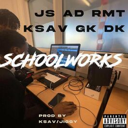 Album cover of SchoolWorks (feat. RMT, KSav, DKay, GKay & ADee)