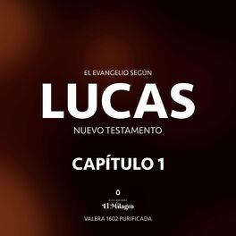 Album cover of El Evangelio Según Lucas Capítulo 1 (Nuevo Testamento Valera 1602)