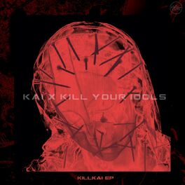 Album cover of KILLKAI EP