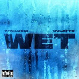 Album cover of Wet (feat. Latto) (Remix)