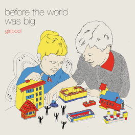 Album cover of Before the World Was Big