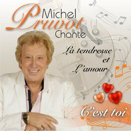 Album cover of Michel Pruvot chante la tendresse et l'amour