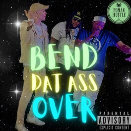 Album cover of Bend dat ass over (feat. Outlandish & Bentley Boat)