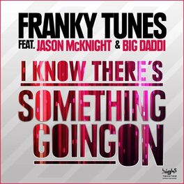 Album cover of I Know There's Something Going On
