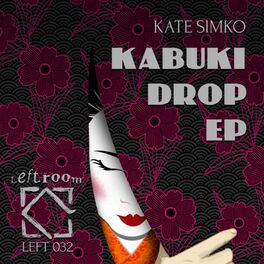 Album cover of Kabuki Drop EP