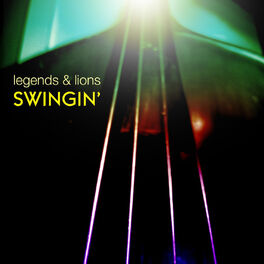 Album cover of Legends & Lions: Swingin'