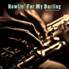 Album cover of Howlin' for My Darling
