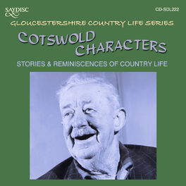 Album cover of Cotswold Characters, Stories and Reminiscences of Country Life