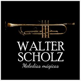 Album cover of Melodias Magicas-Trompeta-Walter Scholz