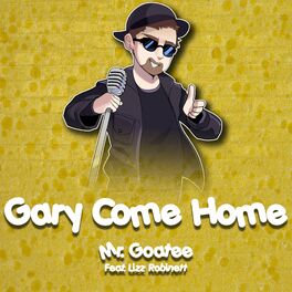 Album cover of Gary Come Home (From 