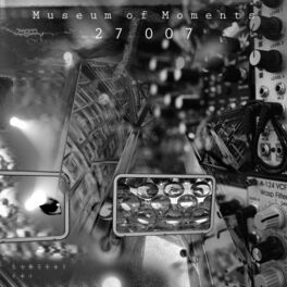 Album cover of 27 007 (Museum of Moments)