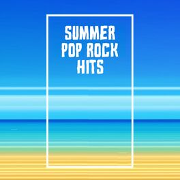 Album cover of Summer Pop Rock Hits