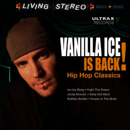 Album cover of Vanilla Ice Is Back! - Hip Hop Classics