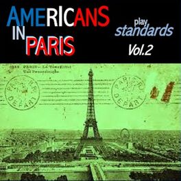 Album cover of Americans in Paris Play Standards, Vol. 2