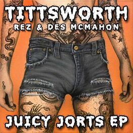 Album cover of Juicy Jorts