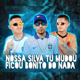Album cover of Nossa Silva Tu Mudou / Ficou Bonito do Nada