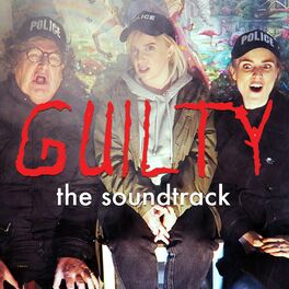 Album cover of Guilty (Soundtrack)