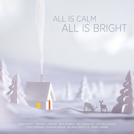 Album cover of All Is Calm, All Is Bright