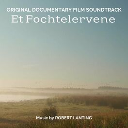 Album picture of Et Fochtelervene (Original Documentary Film Soundtrack)