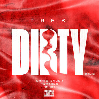 Dirty [feat. Chris Brown, Feather & Rahky] cover