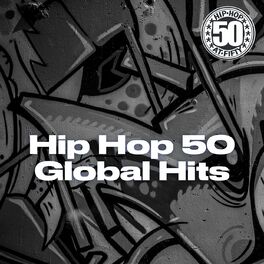 Album cover of Hip Hop 50 - Global Hits