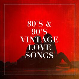 Album cover of 80's & 90's Vintage Love Songs