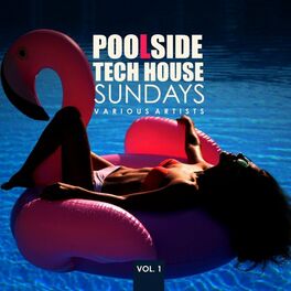 Album cover of Poolside Tech House Sundays, Vol. 1