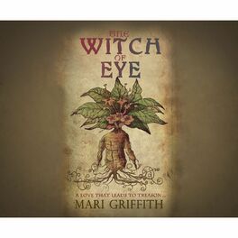 Album cover of The Witch of Eye - A Love That Leads to Treason... (Unabridged)