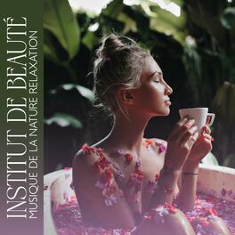 Album cover of Institut de beauté: Musique de la nature relaxation