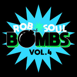 Album cover of Robsoul Bombs Vol.4
