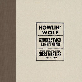 Album cover of Smokestack Lightning /The Complete Chess Masters 1951-1960